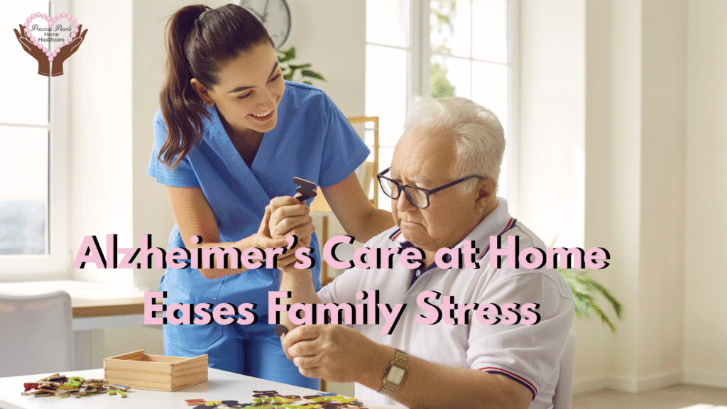 Alzheimer’s Care at Home Eases Family Stress