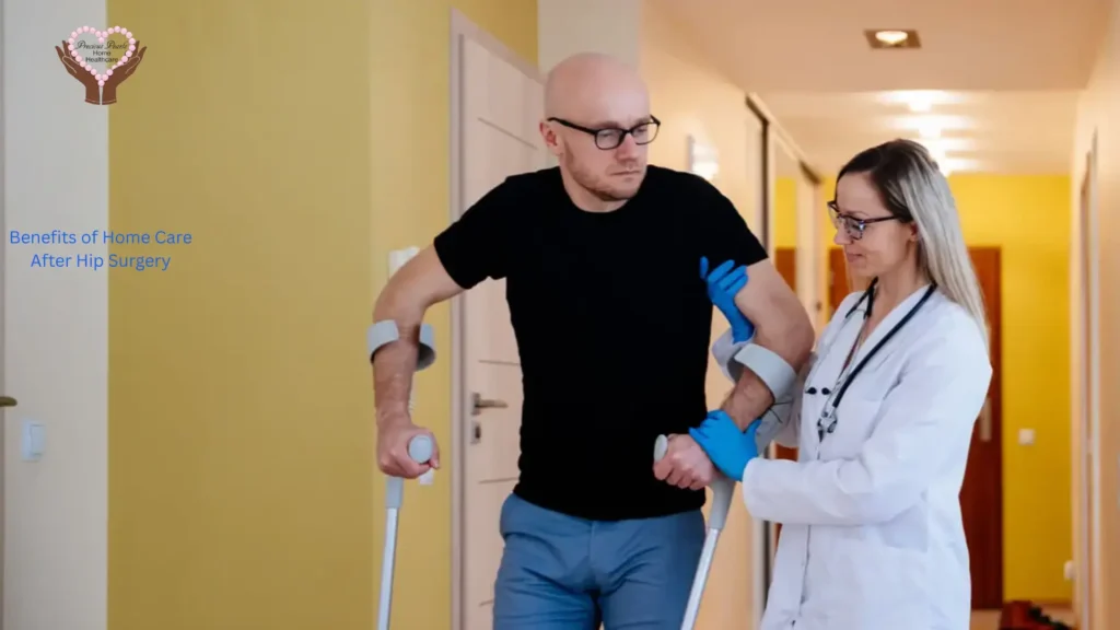 Benefits of Home Care After Hip Surgery