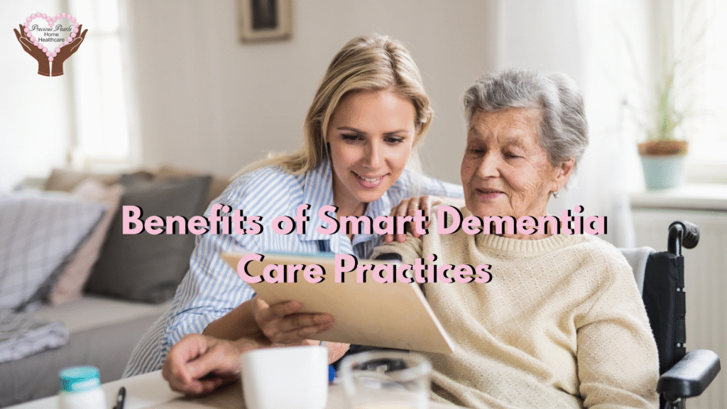 Benefits of Smart Dementia Care Practices