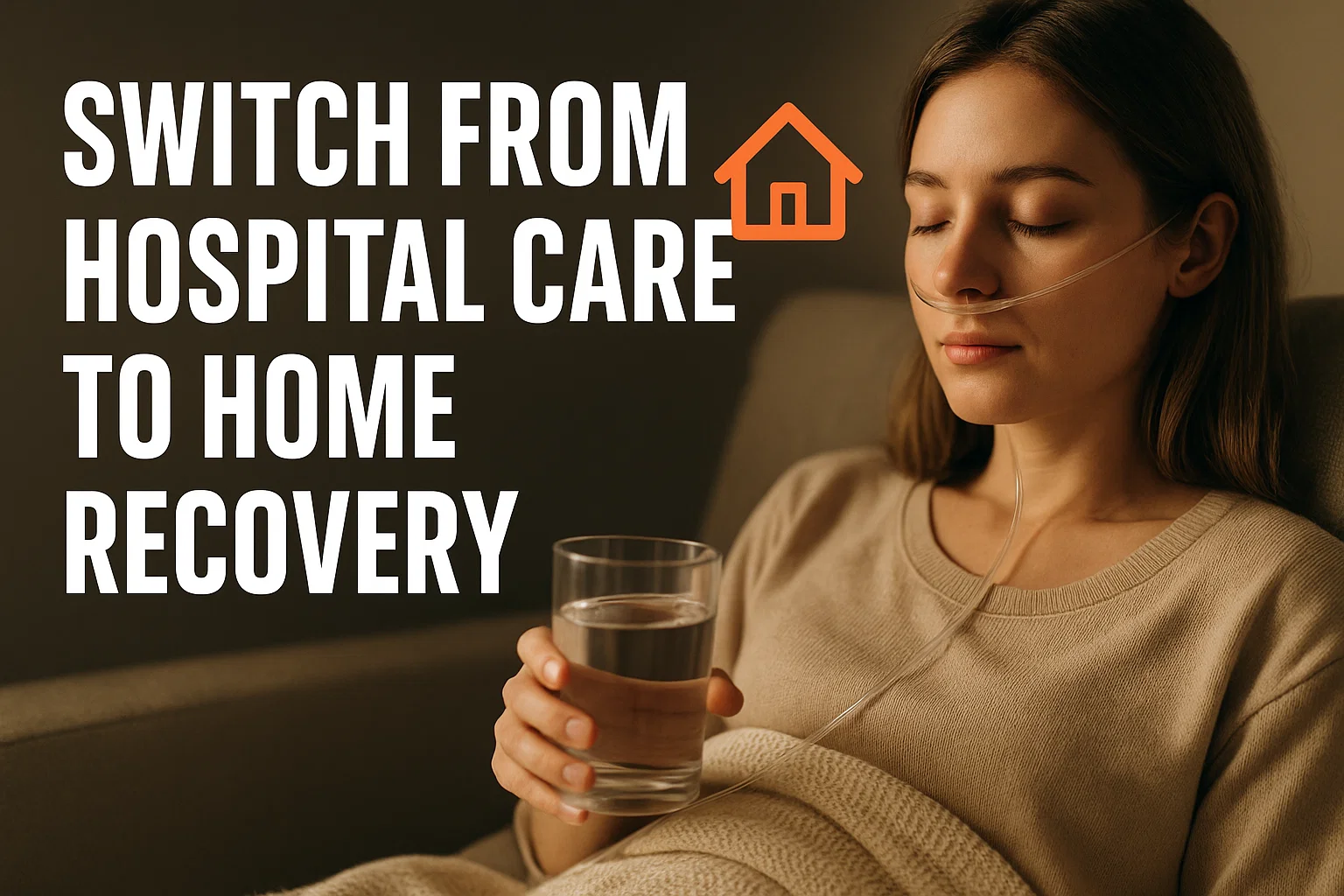 Switch from Hospital Care to Home Recovery